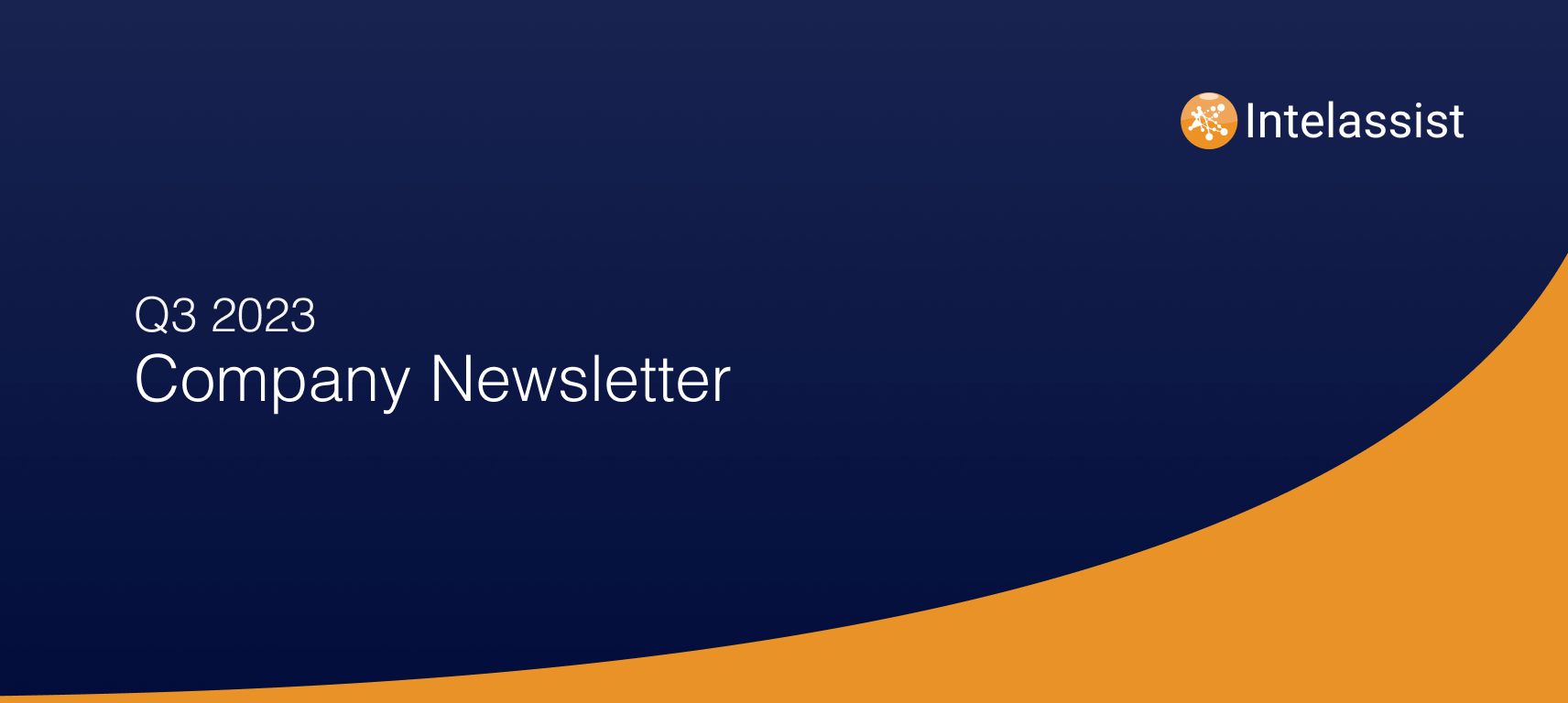 Intelassist Q3 2023 Newsletter